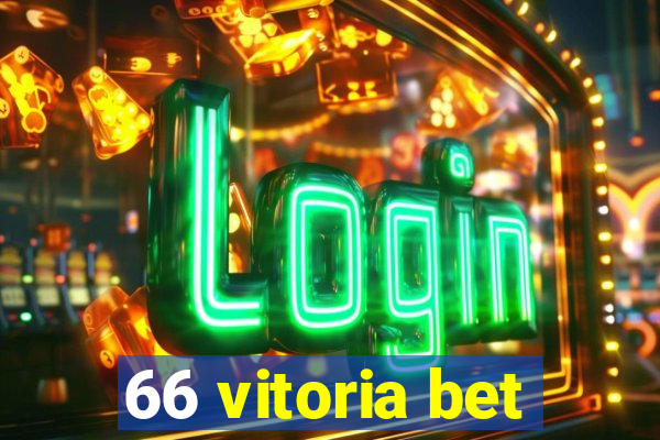 66 vitoria bet